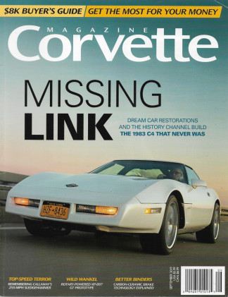 CORVETTE MAGAZINE 2019 SEPT - 1983 C4 MISSING LINK, WANKEL XP0897 GT, BRAKES